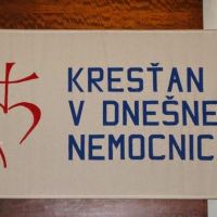 XIV. konferencia KRESŤAN V DNEŠNEJ NEMOCNICI